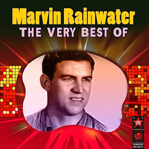 The Very Best Of by Marvin Rainwater