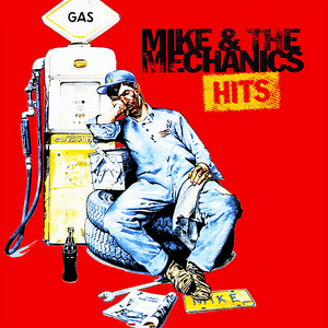 Hits by Mike + the Mechanics