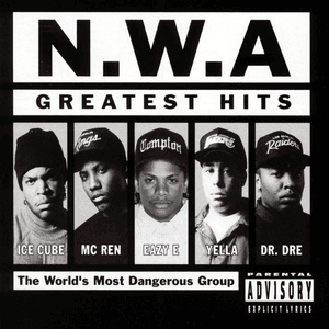 N.W.A. Greatest Hits by N.W.A
