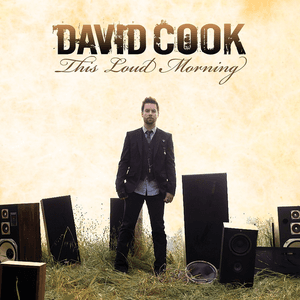 This Loud Morning (Deluxe Version) by David Cook