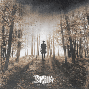 Out of the Woods by ISABELLA