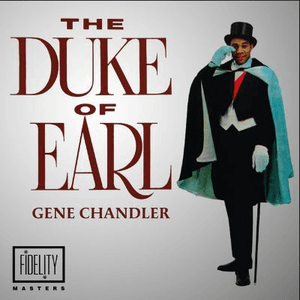 Classic and Collectable: Gene Chandler - Duke of Earl by Gene Chandler