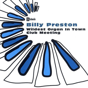 The Wildest Organ in Town - Club Meeting by Billy Preston