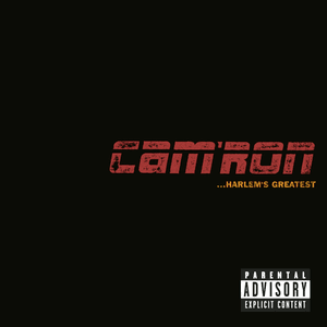 Cam'ron...Harlem's Greatest by Cam’ron