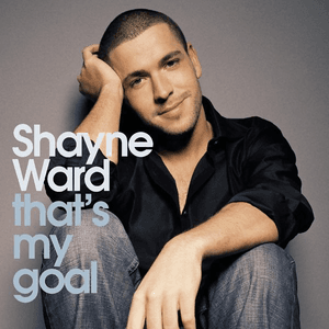That's My Goal by Shayne Ward