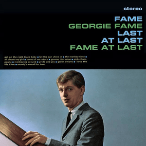Fame At Last by Georgie Fame