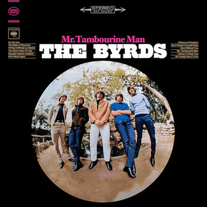 Mr. Tambourine Man by The Byrds