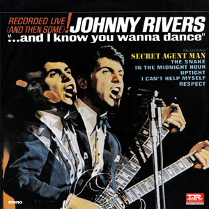 ...and I know you wanna dance (live) by Johnny Rivers
