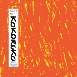 Get The Message by Kokoroko