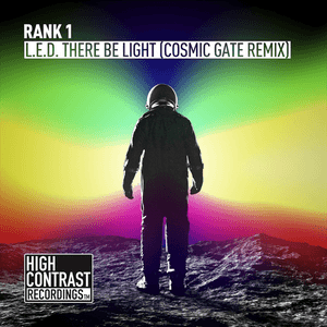 L.E.D. There Be Light (Cosmic Gate Remix) by Rank 1