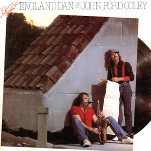 Best Of by England Dan & John Ford Coley