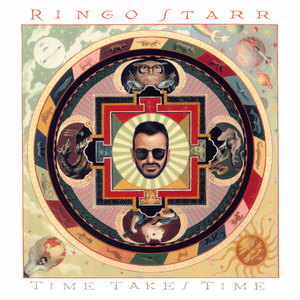 Time Takes Time by Ringo Starr