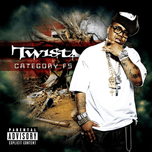 Category F5 (Explicit) by Twista