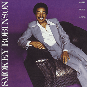 Where There's Smoke... (Expanded Edition) by Smokey Robinson