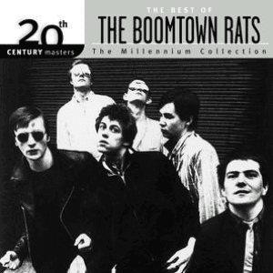 The Best Of The Boomtown Rats 20th CenturyThe Millennium Collection by The Boomtown Rats