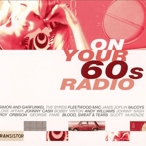 On Your 60's Radio by The Byrds