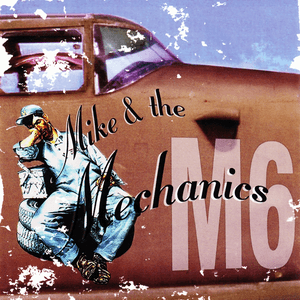 M6 by Mike + the Mechanics
