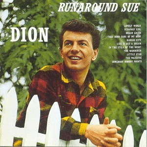 Presenting Dion & The Belmonts, Runaround Sue by Dion