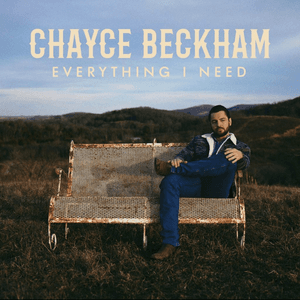 Everything I Need by Chayce Beckham