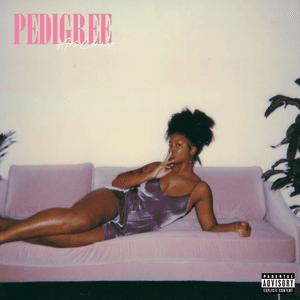 Pedigree by Ari Lennox