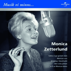 Monica Zetterlund/Musik vi minns by Monica Zetterlund