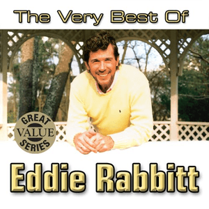 The Very Best Of Eddie Rabbitt by Eddie Rabbitt