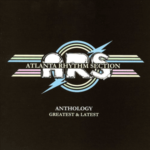 Anthology: Greatest & Latest by Atlanta Rhythm Section