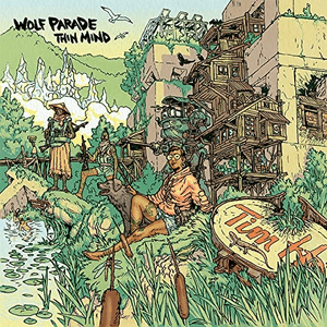 Thin Mind by Wolf Parade