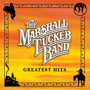 Greatest Hits by The Marshall Tucker Band