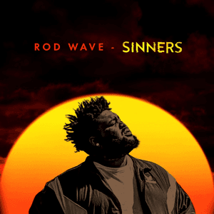 Sinners by Rod Wave