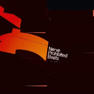 Prohibited Beats by NERVE