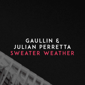 Sweater Weather by Gaullin