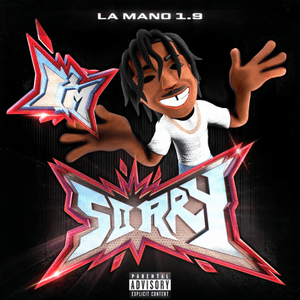 I'M SORRY by La Mano 1.9
