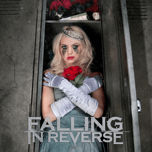 The Drug In Me Is You by Falling in Reverse
