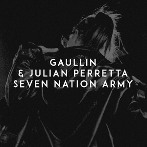 Seven Nation Army by Gaullin