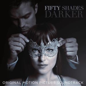 Fifty Shades Darker (Original Motion Picture Soundtrack) by Nick Jonas