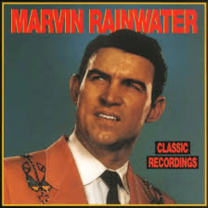Classic Recordings by Marvin Rainwater