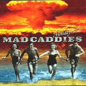 The Holiday Has Been Cancelled [EP] by Mad Caddies