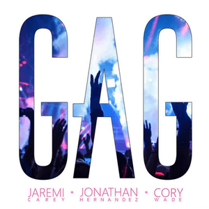 Gag (feat. Jaremi Carey & Cory Wade) - Single by Jonathan Hernandez