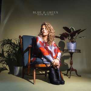 Blue and Green - EP by Hope Winter