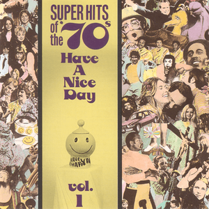 Super Hits of the '70s: Have a Nice Day, Vol. 1 by The Flying Machine