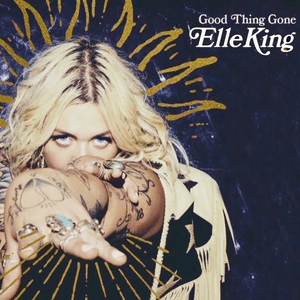 Good Thing Gone by Elle King