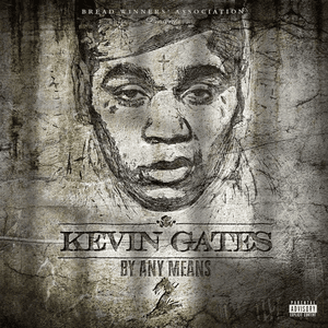 By Any Means 2 by Kevin Gates