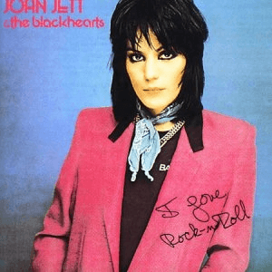 I Love Rock & Roll by Joan Jett & The Blackhearts