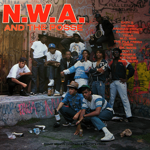 N.W.A. and the Posse by N.W.A