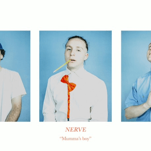 Mumma's Boy by NERVE