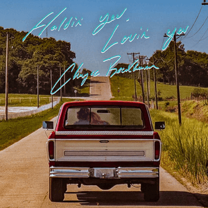 Holdin' You, Lovin' You by Chayce Beckham