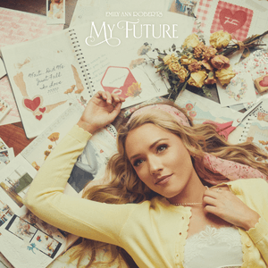 My Future by Emily Ann Roberts