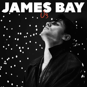 Us by James Bay