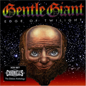 Edge of Twilight (disc 1) by Gentle Giant